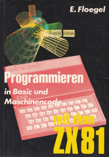 Hofacker Nr. 140 - Programmieren in BASIC und Maschinensprache mit dem ZX81